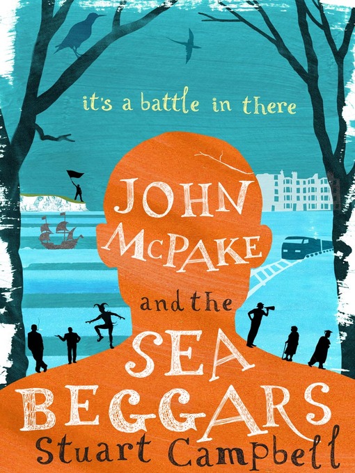 Title details for John McPake and the Sea Beggars by Stuart Campbell - Available